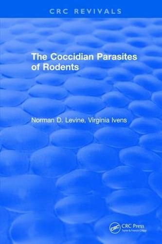 Cover image for The Coccidian Parasites of Rodents