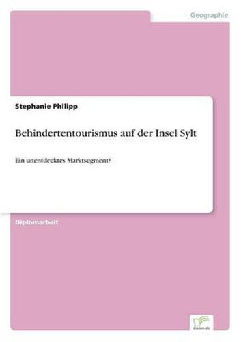 Cover image for Behindertentourismus auf der Insel Sylt: Ein unentdecktes Marktsegment?