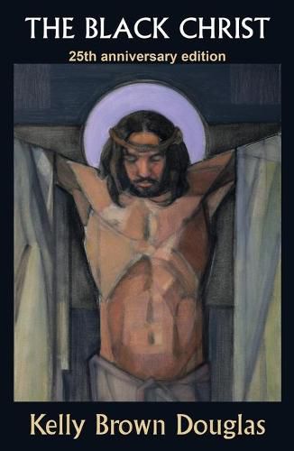 Cover image for The Black Christ: 25th Anniversary Edition