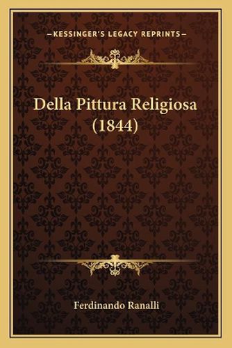 Cover image for Della Pittura Religiosa (1844)