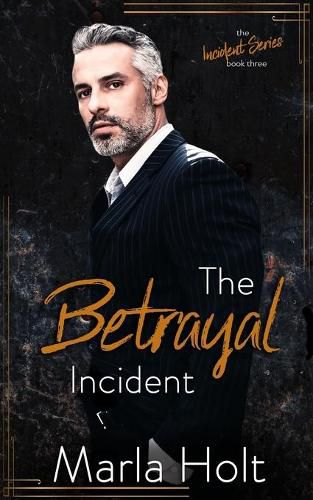 Cover image for The Betrayal Incident: An Age Gap Romance