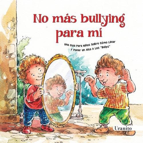 Cover image for No Mas Bullying Para Mi
