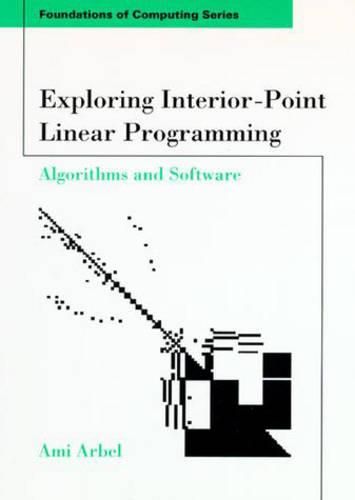 Cover image for Exploring Interior-point Linear Programming: Algorithms and Software