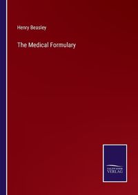 Cover image for The Medical Formulary