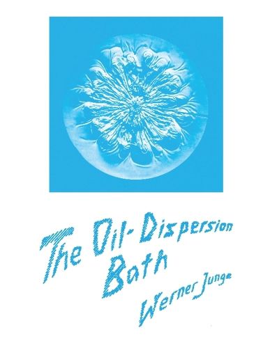 Cover image for The Oil-Dispersion Bath