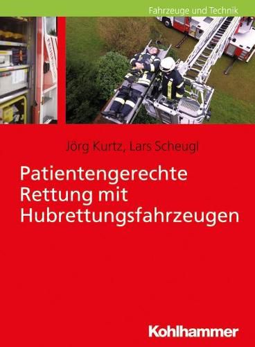 Cover image for Patientengerechte Rettung Mit Hubrettungsfahrzeugen