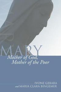 Cover image for Mary, Mother of God, Mother of the Poor