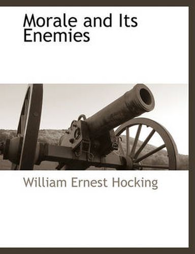 Cover image for Morale and Its Enemies