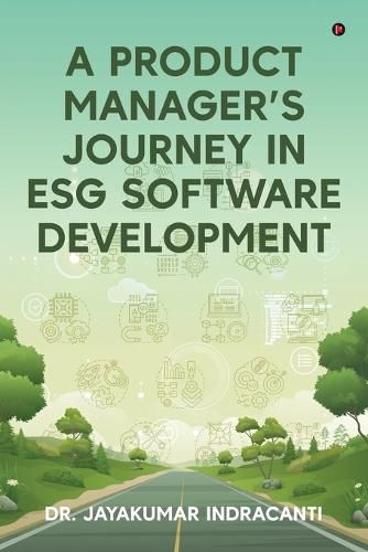 Cover image for A Product Manager's Journey in ESG Software Developmen