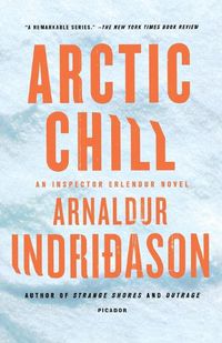 Cover image for Arctic Chill: An Inspector Erlendur Novel