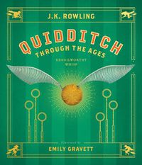 Cover image for Quidditch Through the Ages: The Illustrated Edition (Illustrated Edition)