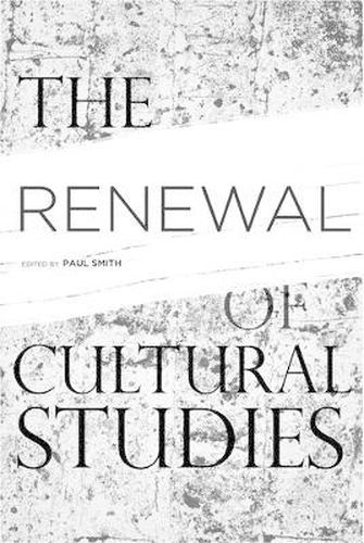 Cover image for The Renewal of Cultural Studies