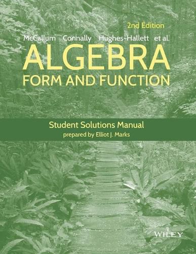 Cover image for Algebra: Form and Function Student Solutions Manual