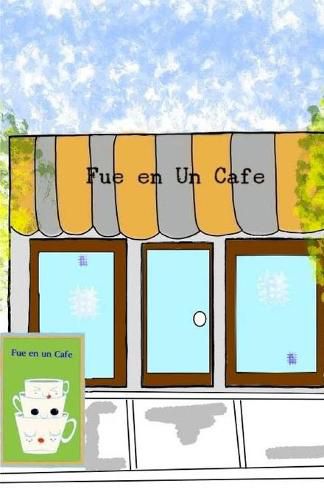 Cover image for Fue en un Cafe
