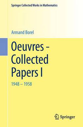 Oeuvres - Collected Papers I: 1948 - 1958