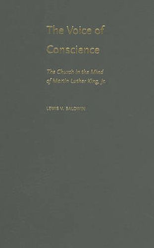 The Voice of Conscience: The Church in the Mind of Martin Luther King, Jr