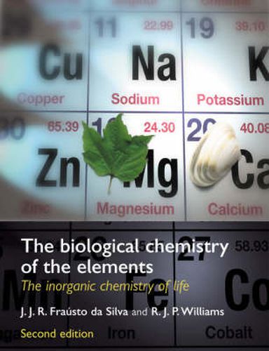 Cover image for The Biological Chemistry of the Elements: The Inorganic Chemistry of Life