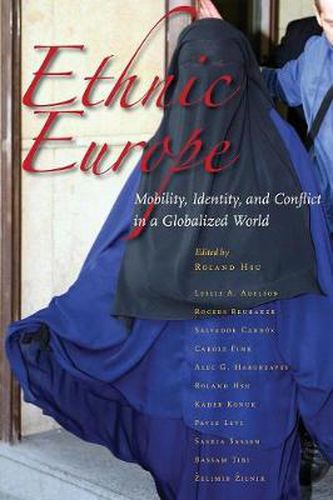 Cover image for Ethnic Europe: Mobility, Identity, and Conflict in a Globalized World