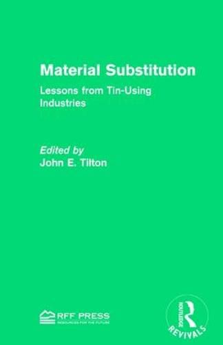 Cover image for Material Substitution: Lessons from Tin-Using Industries
