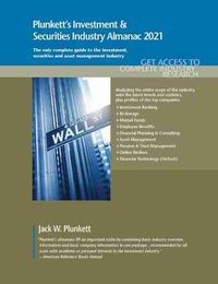 Cover image for Plunkett's Investment & Securities Industry Almanac 2021