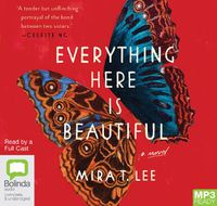 Cover image for Everything Here is Beautiful