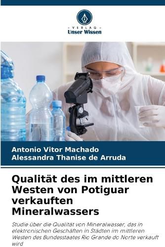 Cover image for Qualitaet des im mittleren Westen von Potiguar verkauften Mineralwassers
