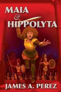 Cover image for Maia and Hippolyta