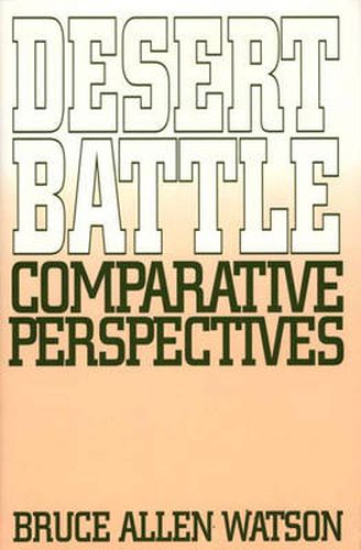 Desert Battle: Comparative Perspectives