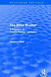 Cover image for The Elder Brother: A Biography of Charles Webster Leadbeater