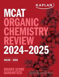 Cover image for MCAT Organic Chemistry Review 2024-2025
