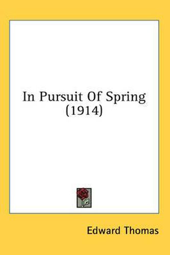 Cover image for In Pursuit of Spring (1914)