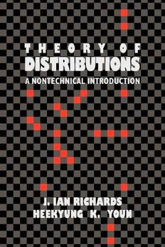 Cover image for The Theory of Distributions: A Nontechnical Introduction