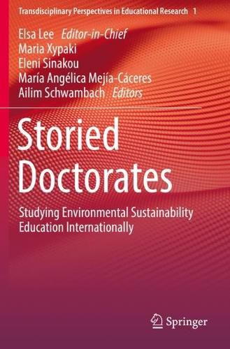 Cover image for Storied Doctorates: Studying Environmental Sustainability Education Internationally