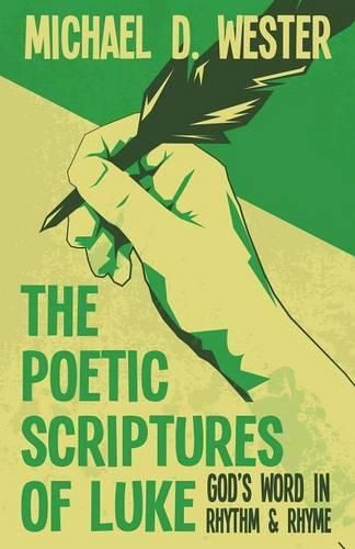 Cover image for The Poetic Scriptures of Luke: God's Word in Rhythm & Rhyme