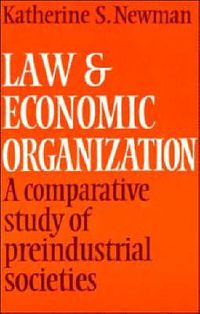 Cover image for Law and Economic Organization: A Comparative Study of Preindustrial Studies