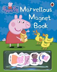 Cover image for Peppa Pig: Marvellous Magnet Book