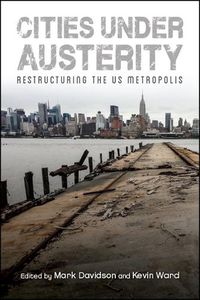 Cover image for Cities under Austerity: Restructuring the US Metropolis