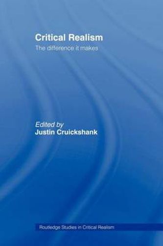 Cover image for Critical Realism: The Difference it Makes