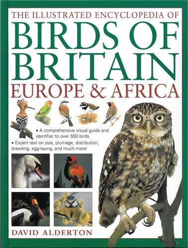 Illustrated Encyclopedia of Birds of Britain, Europe & Africa