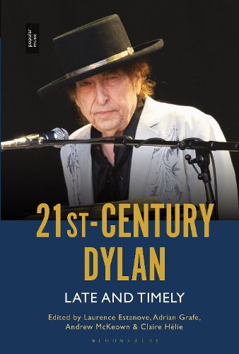 Cover image for 21st-Century Dylan: Late and Timely