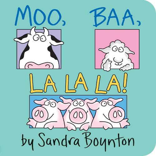 Cover image for Moo, Baa, La La La!