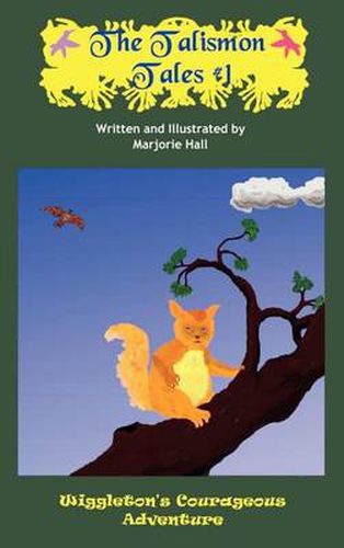 Cover image for The Talismon Tales #1: Wiggleton's Courageous Adventure