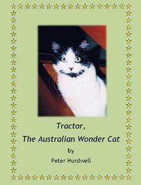 Cover image for Tractor, the Australian Wonder Cat