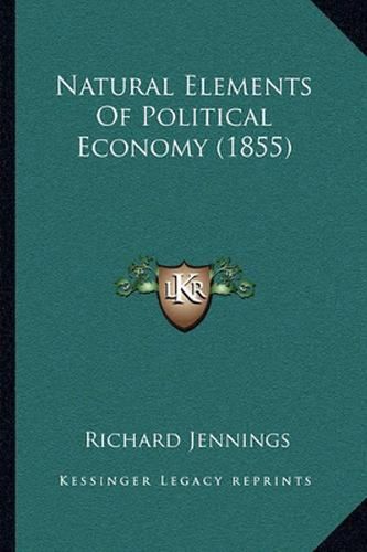 Natural Elements of Political Economy (1855)