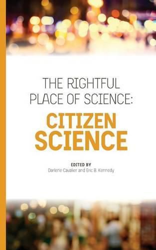 Cover image for The Rightful Place of Science: Citizen Science