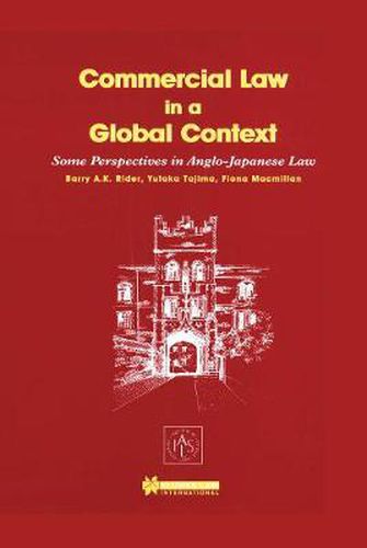 Cover image for Commercial Law in a Global Context: Some Perspectives in Anglo-Japanese Law