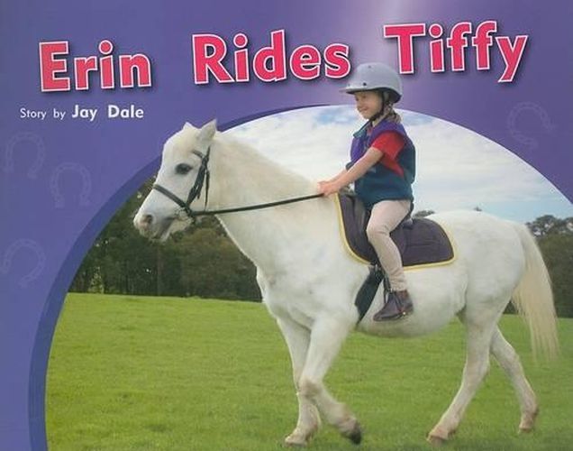 Cover image for Erin Rides Tiffy: Individual Student Edition Yellow (Levels 6-8)