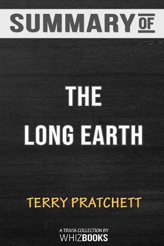 Cover image for Summary of The Long Earth by Terry Pratchett: Trivia/Quiz Book