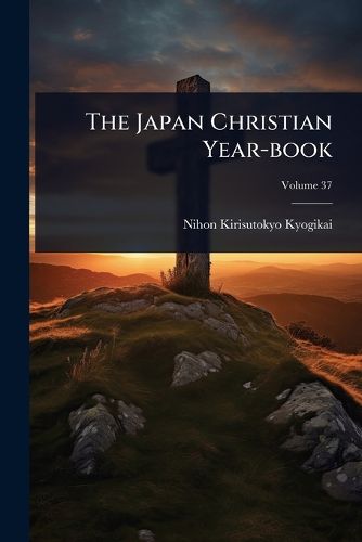 Cover image for The Japan Christian Year-book