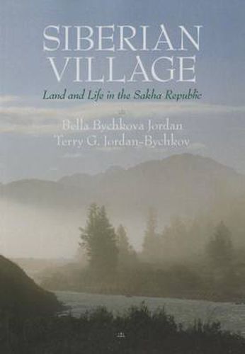 Cover image for Siberian Village: Land and Life in the Sakha Republic